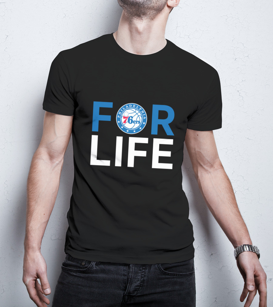 Philadelphia 76ers For Life Fan T-Shirt