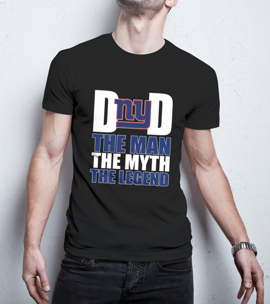 New York Giants Dad The Man The Myth The Legend Father's Day T-Shirt