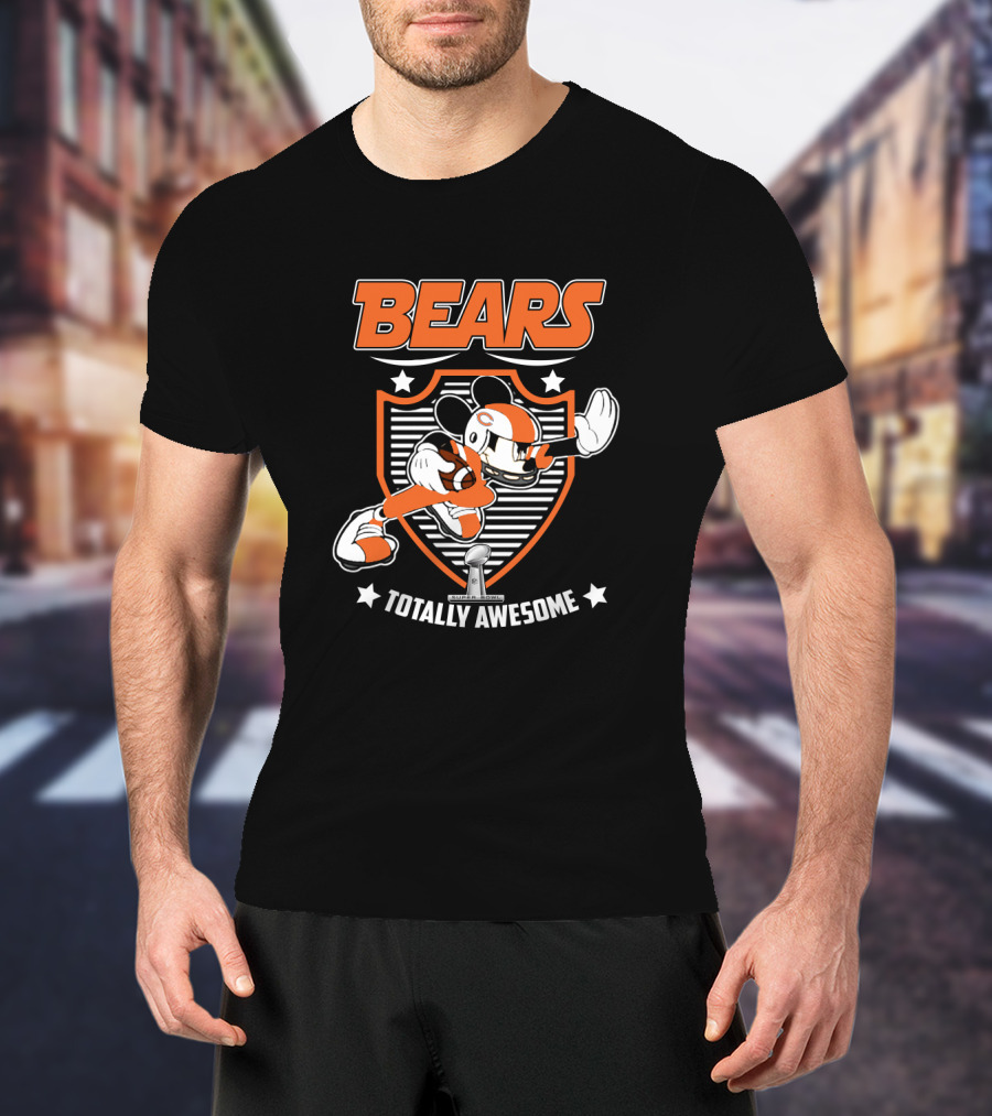 Bears Totally Awesome Chicago For Mickey Fans T-Shirt
