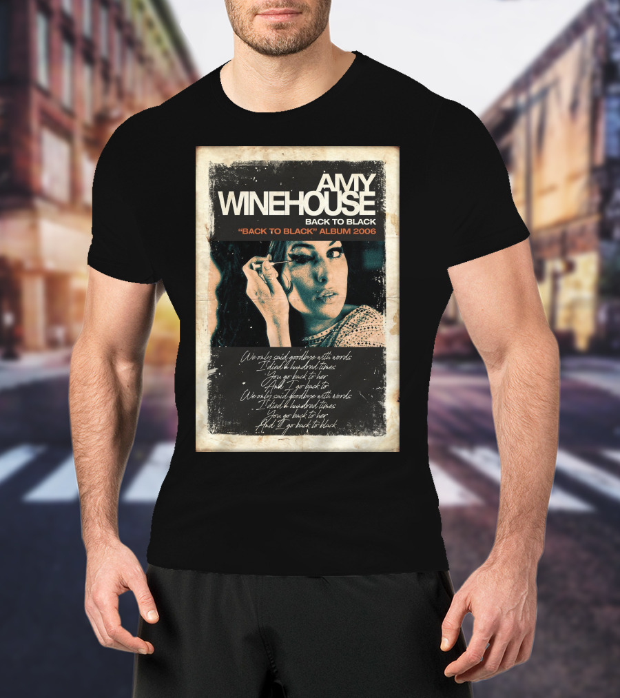 Amy Winehouse Back To Black Back To Black Album 2006 Handwritten Lyrics T-Shirt