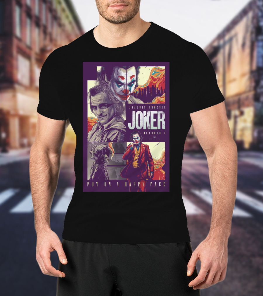 Joker Joaquin Phoenix October 4 Put On A Happy Face T-Shirt