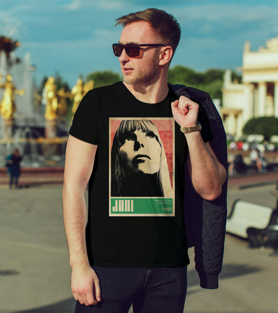 Joni Mitchell Express So Easy To Express So Hard To Feel T-Shirt
