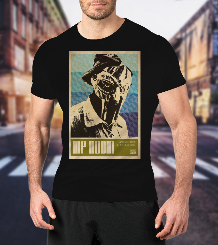 MF Doom Rappers Need To Fall Quote Design By Hip Hop T-Shirt