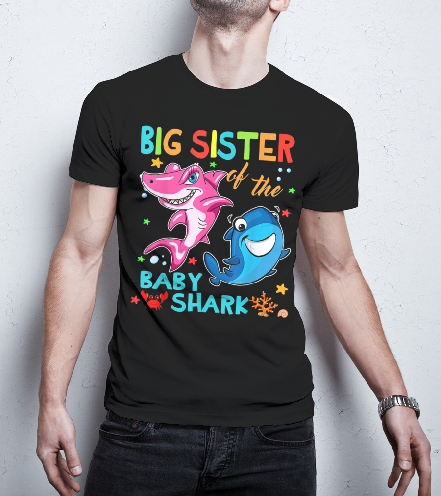 Big Sister Of The Baby Shark With Colorful Cartoon Characters And Sea Creatures T-Shirt