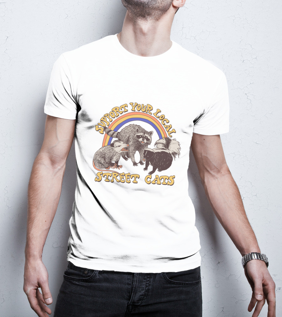 Support Your Local Street Cats Raccoon Skunk Possum T-Shirt