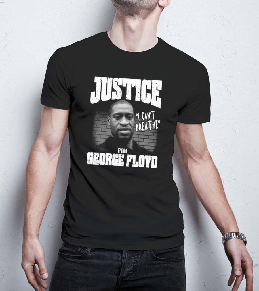 Justice I Can't Breathe For George Floyd T-Shirt
