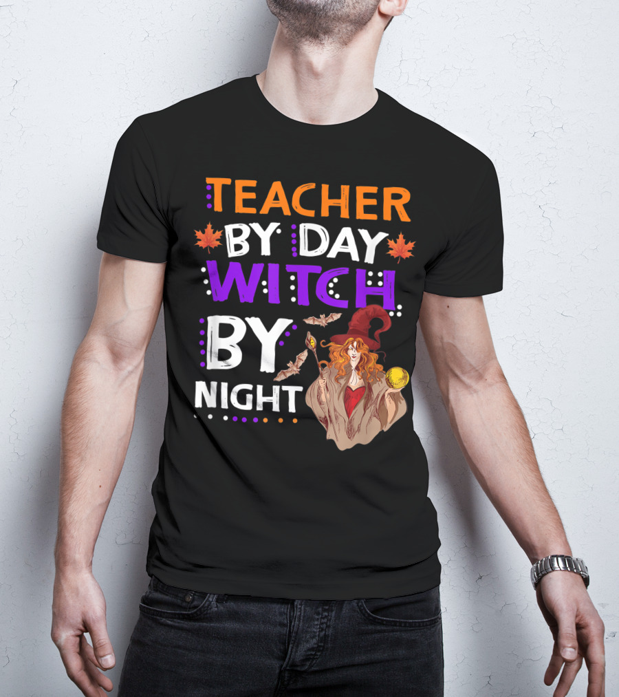 Teacher By Day Witch By Night Halloween Magic Bats Moon T-Shirt