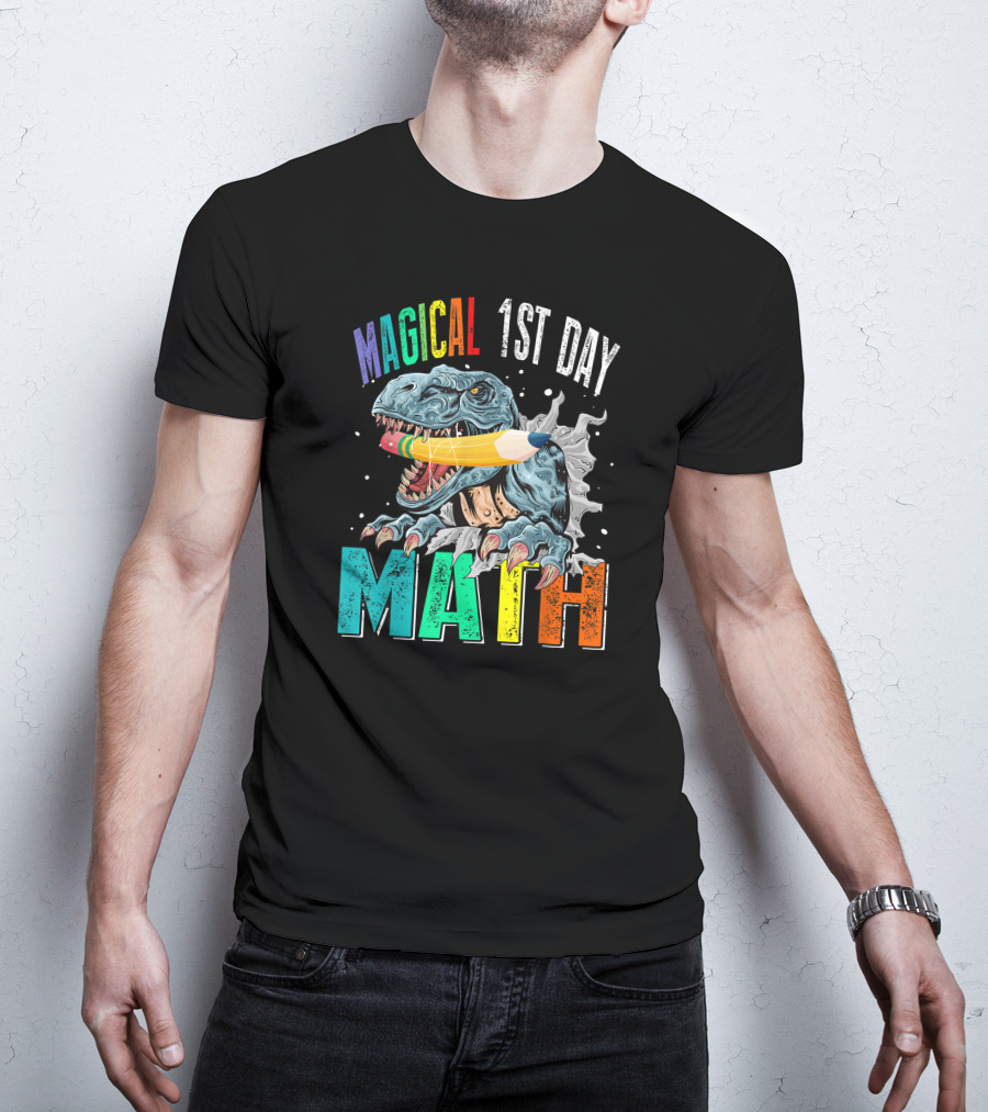 Magical 1st Day Math Dinosaur Pencil Back To School T-Shirt