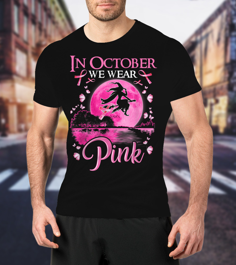 In October We Wear Pink Witch And Moon Breast Cancer Awareness T-Shirt