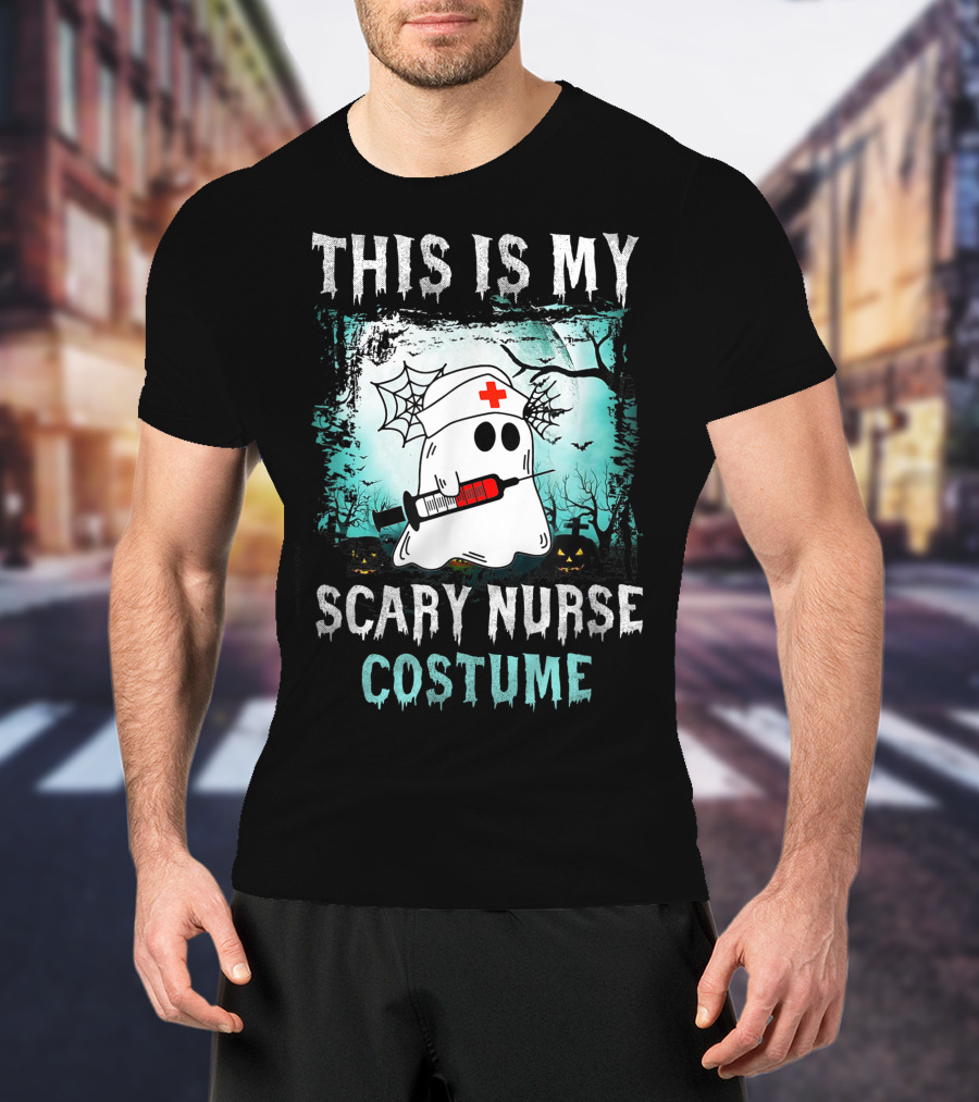 THIS IS MY SCARY NURSE COSTUME Ghost With Syringe And Spider Webs T-Shirt