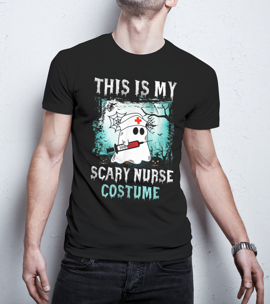 THIS IS MY SCARY NURSE COSTUME Ghost With Syringe And Spider Webs T-Shirt