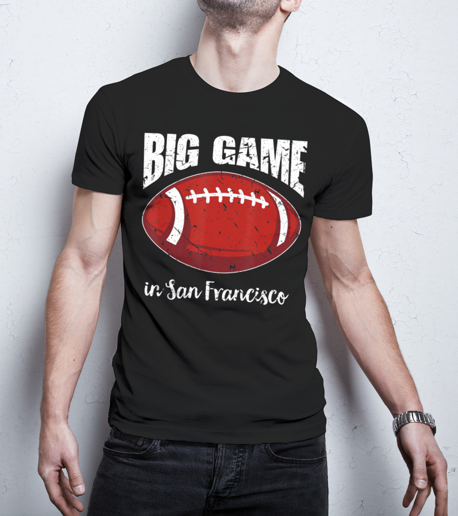 Big Game In San Francisco Vintage Football T-Shirt