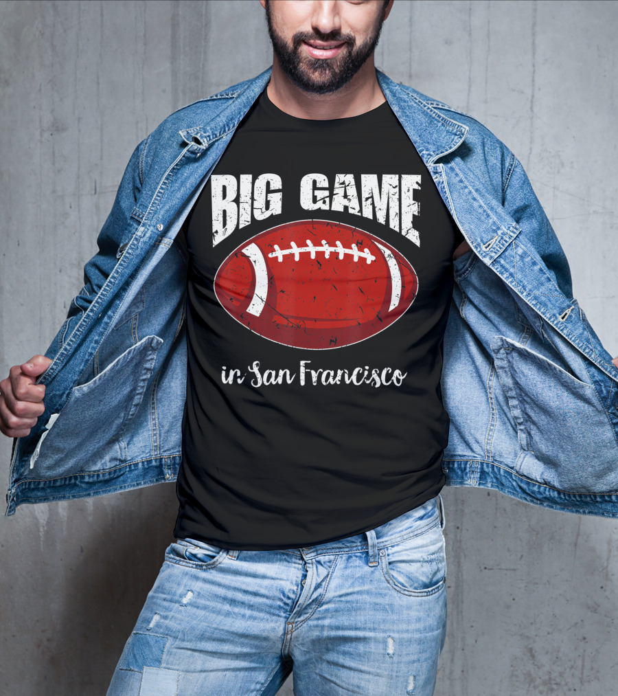 Big Game In San Francisco Vintage Football T-Shirt