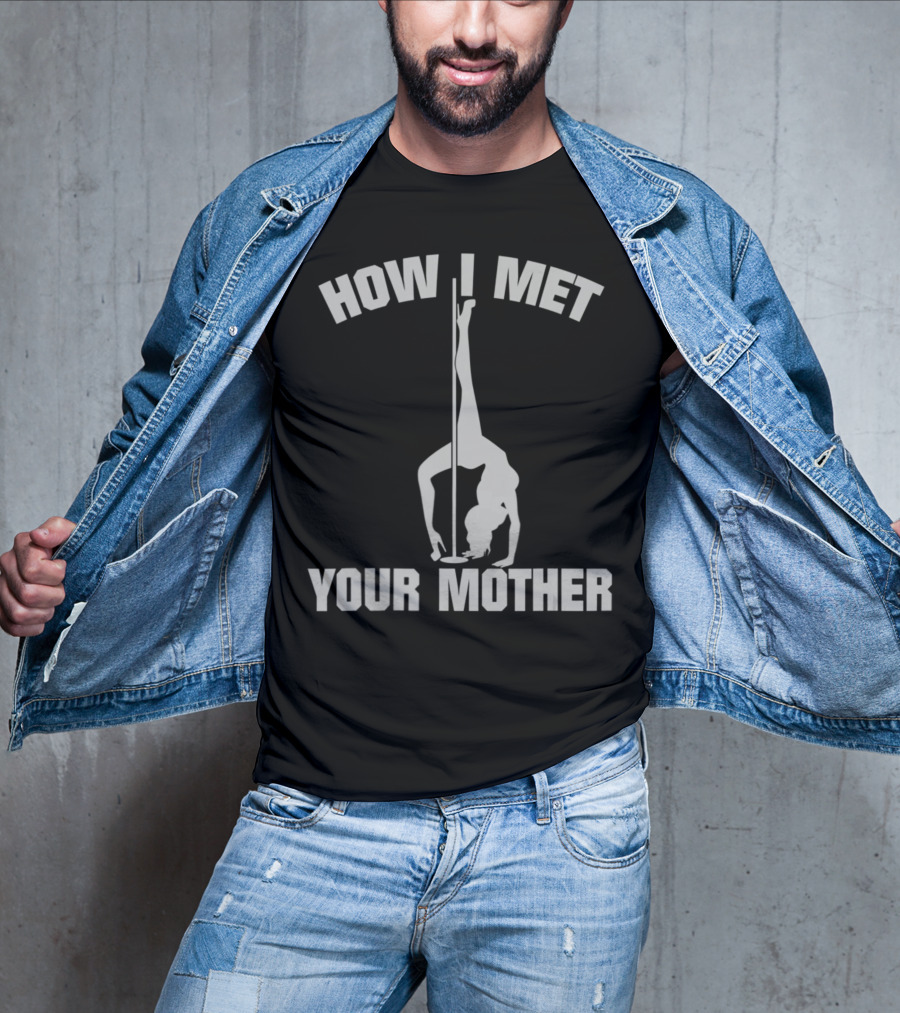 How I Met Your Mother Pole Dance T-Shirt