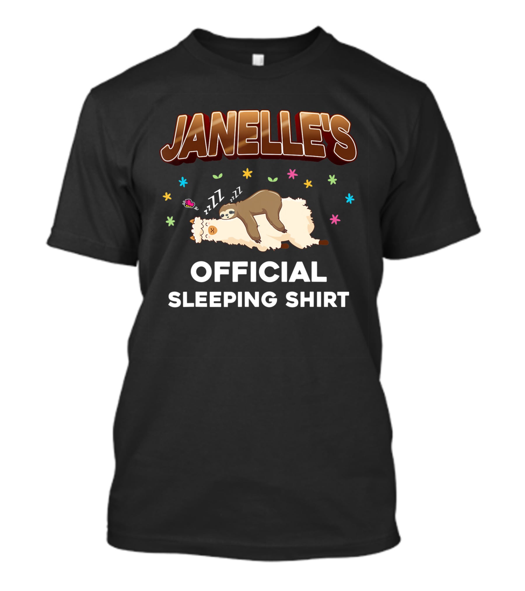 Janelle's Official Sleeping Shirt With Sloth T-Shirt