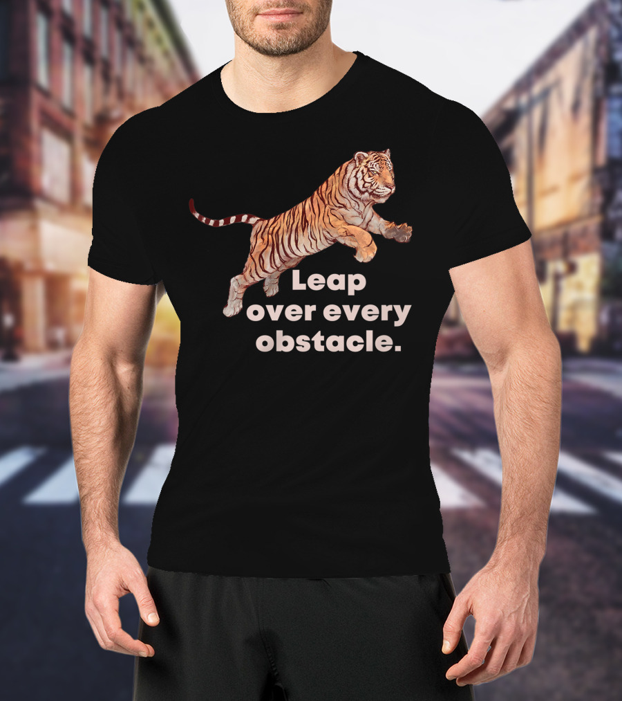 Leap Over Every Obstacle Tiger Motif T-Shirt