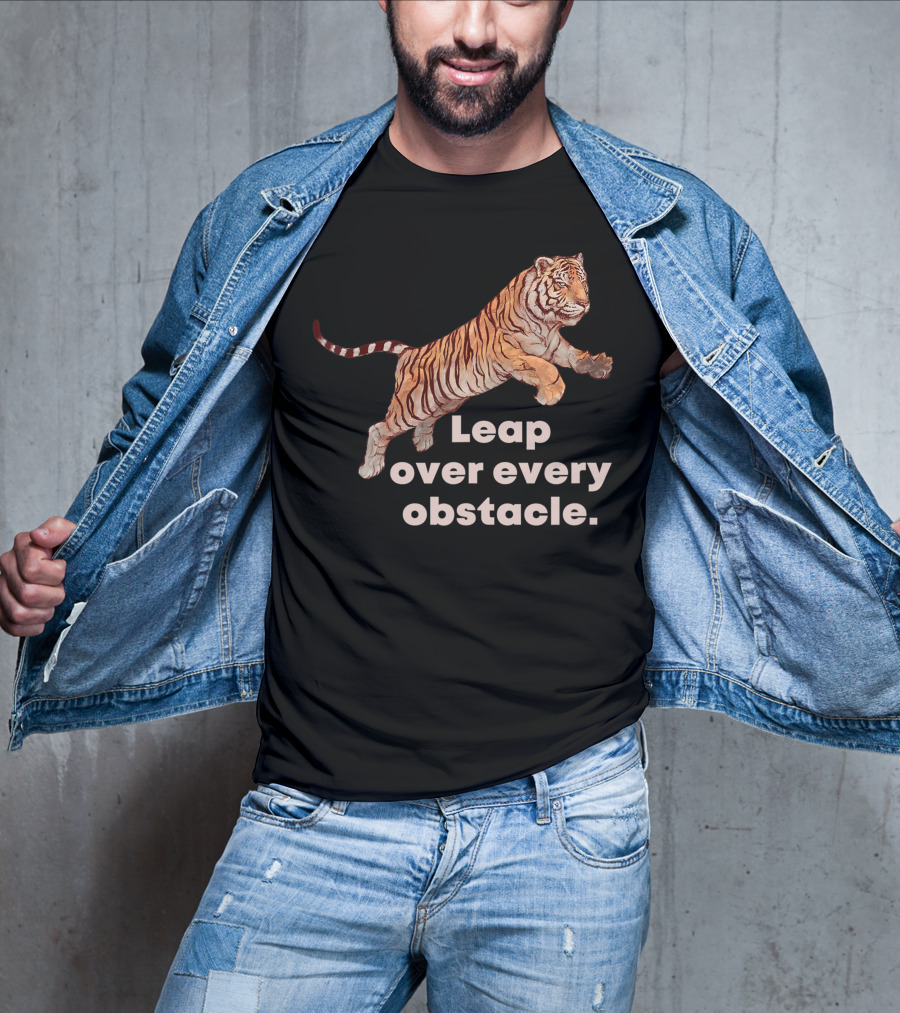 Leap Over Every Obstacle Tiger Motif T-Shirt