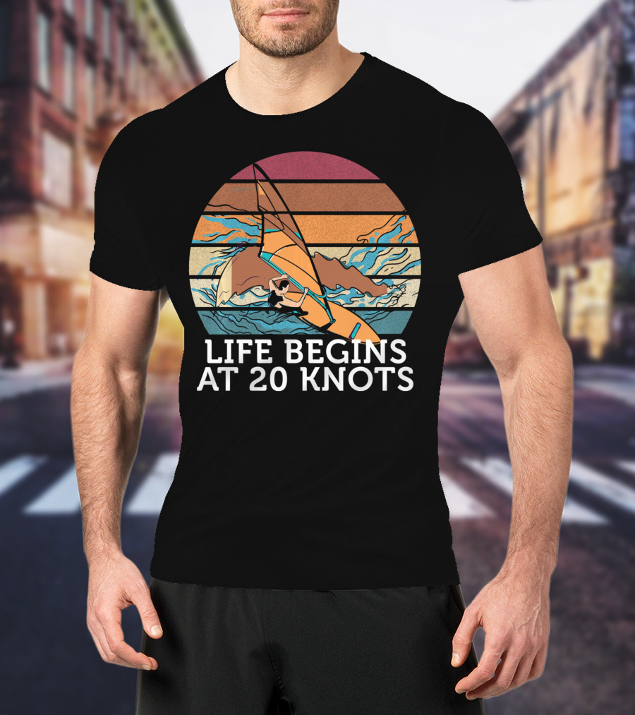 Life Begins At 20 Knots Vintage Sunset Beach Surfing Windsurfing Ocean Waves T-Shirt
