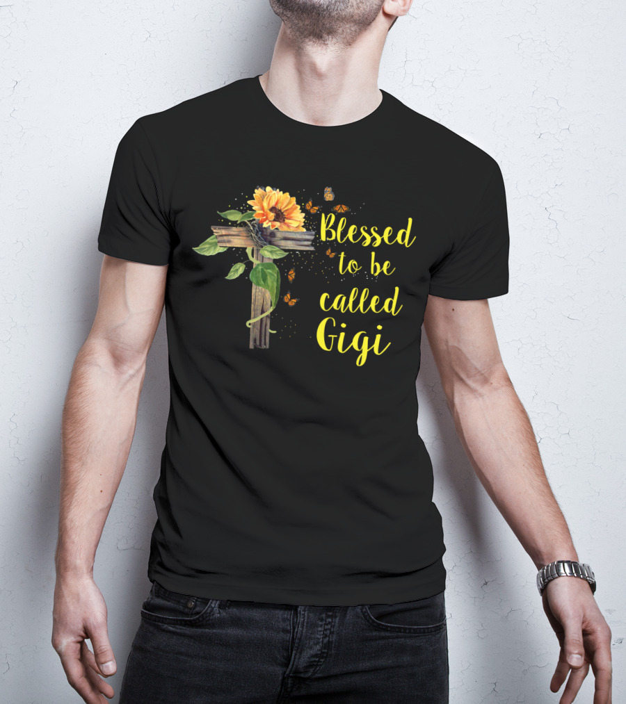 Blessed To Be Called Gigi Sunflower And Butterflies Mothers Day Grandma T-Shirt