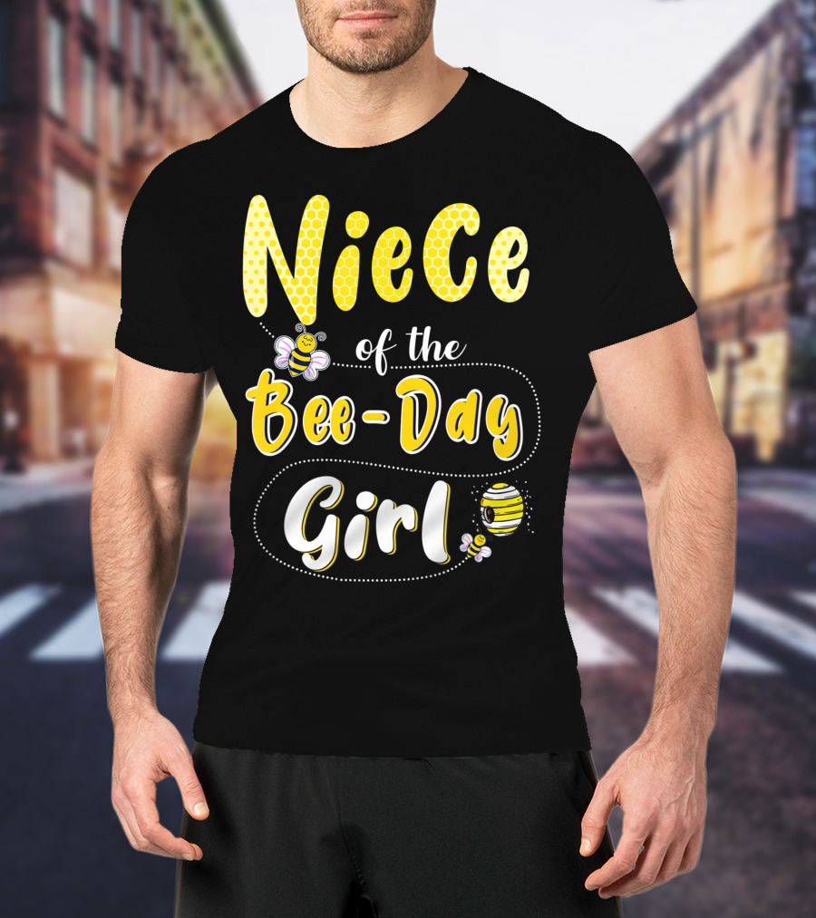 Niece Of The Bee Day Girl Hive Party Birthday Matching T-Shirt