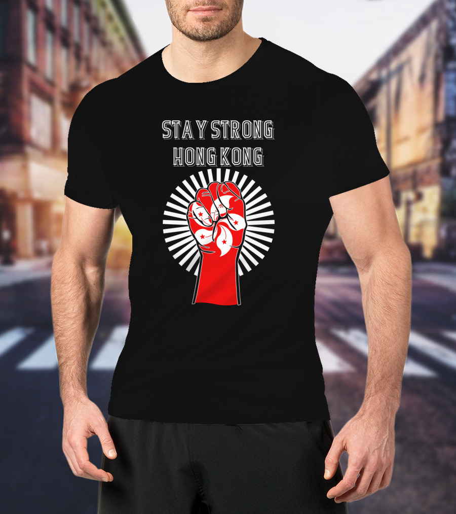 Stay Strong Hong Kong Red Fist With White Bauhinia Flowers And Radiating Light T-Shirt