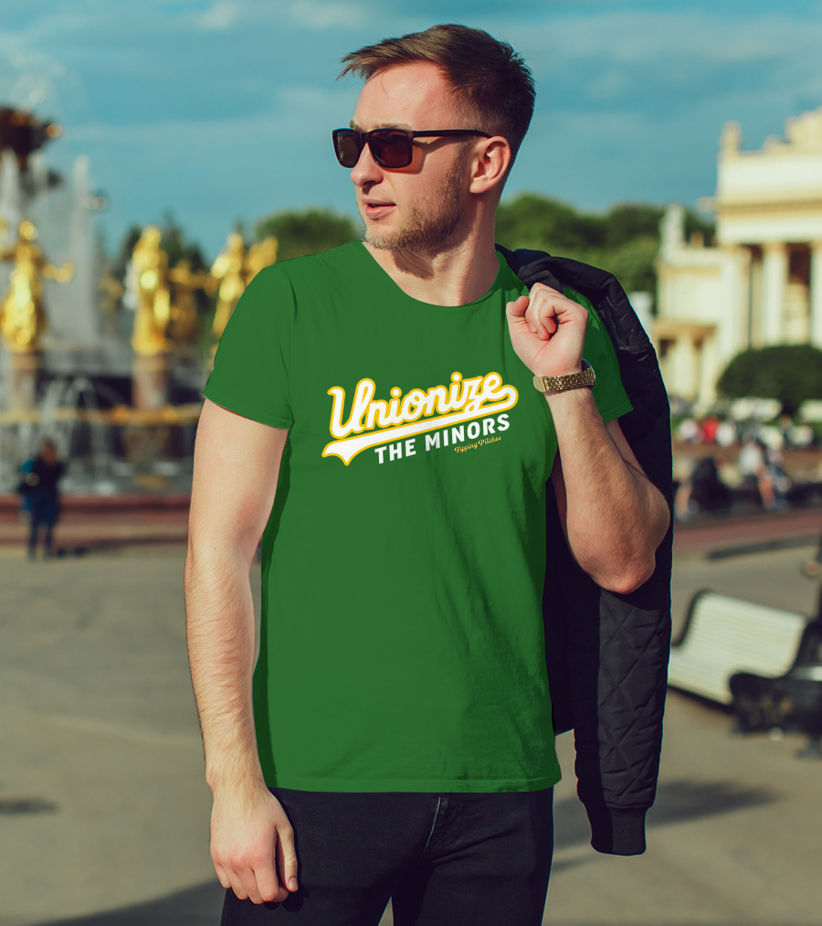 Tipping Pitches Unionize The Minors T-Shirt