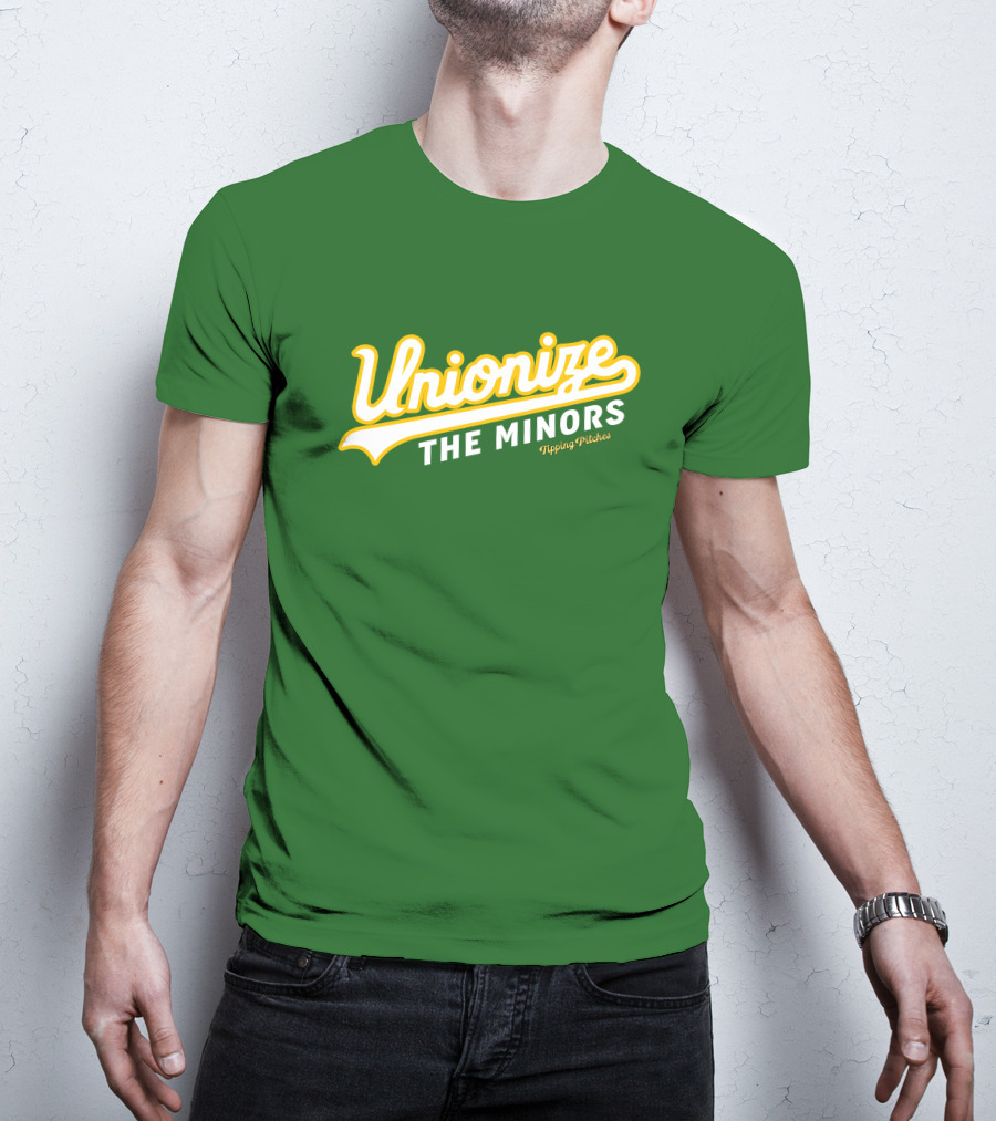 Tipping Pitches Unionize The Minors T-Shirt