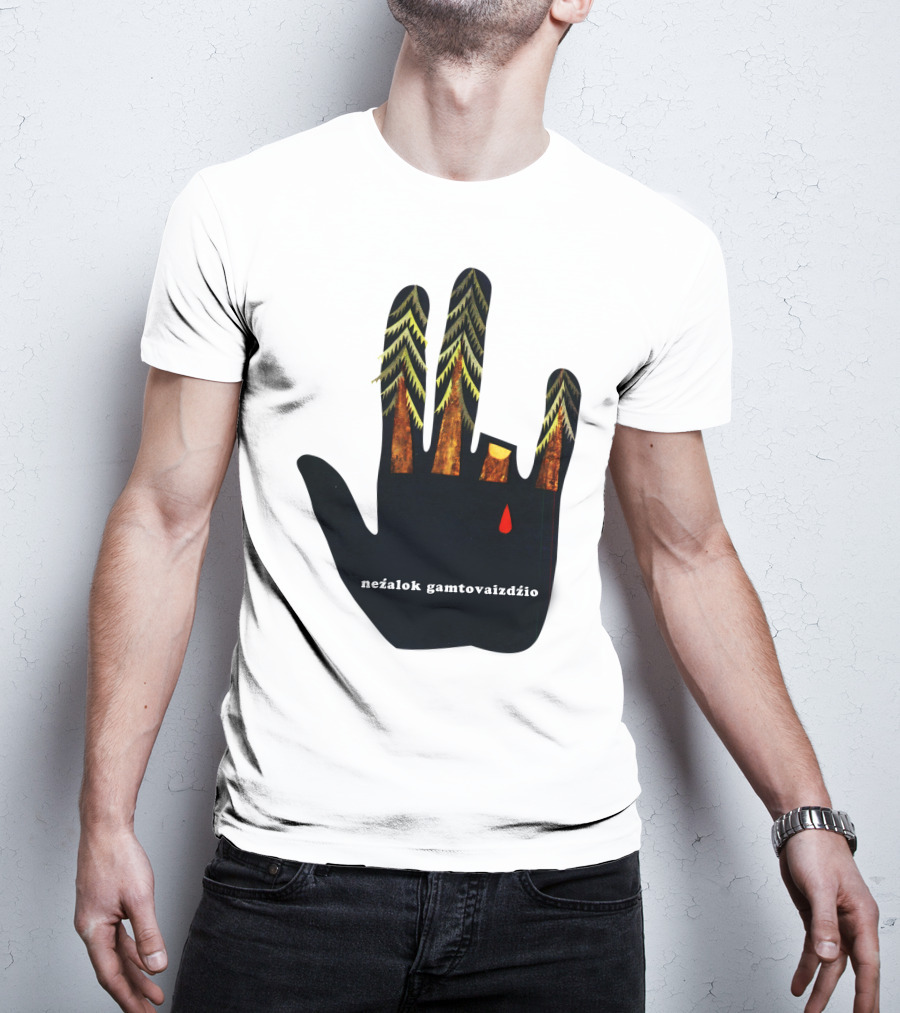 Nežalok Gamtovaizdžio Soviet Lithuanian Environmental Message Hand T-Shirt