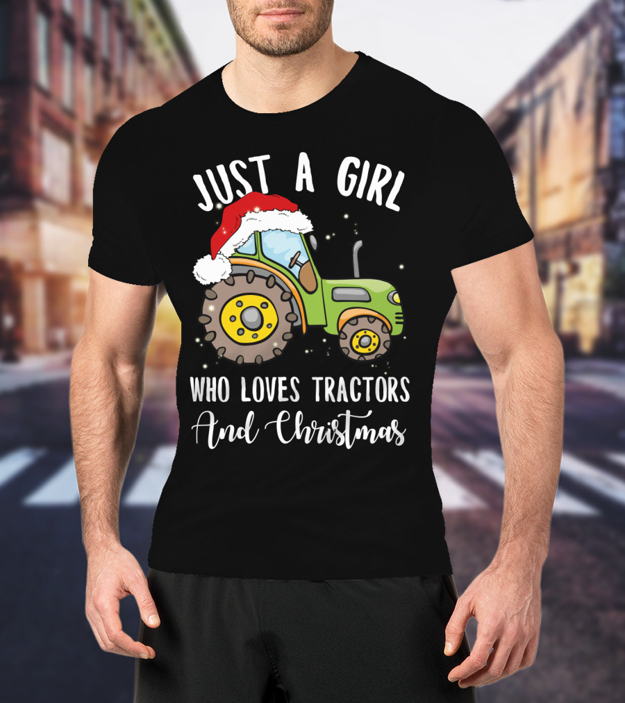Just A Girl Who Loves Tractors And Christmas With Santa Hat T-Shirt