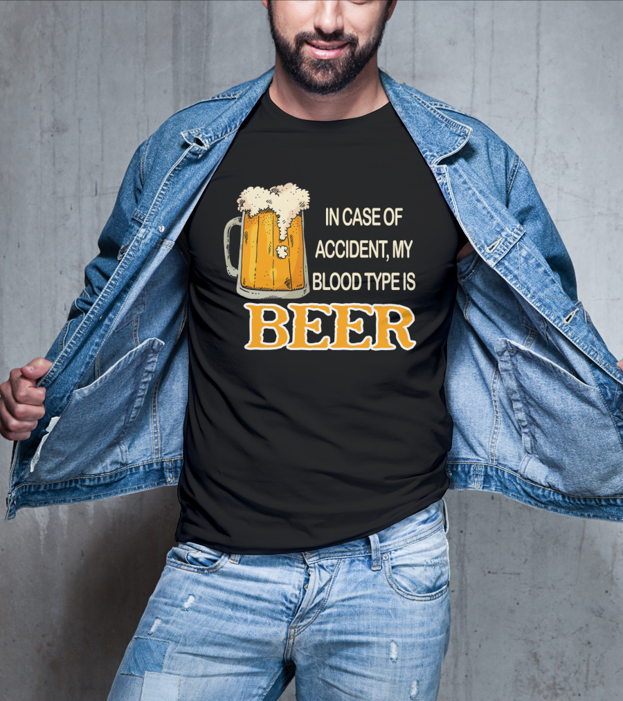 Humorous Beer Mug Theme: In Case Of Accident My Blood Type Is Beer T-Shirt