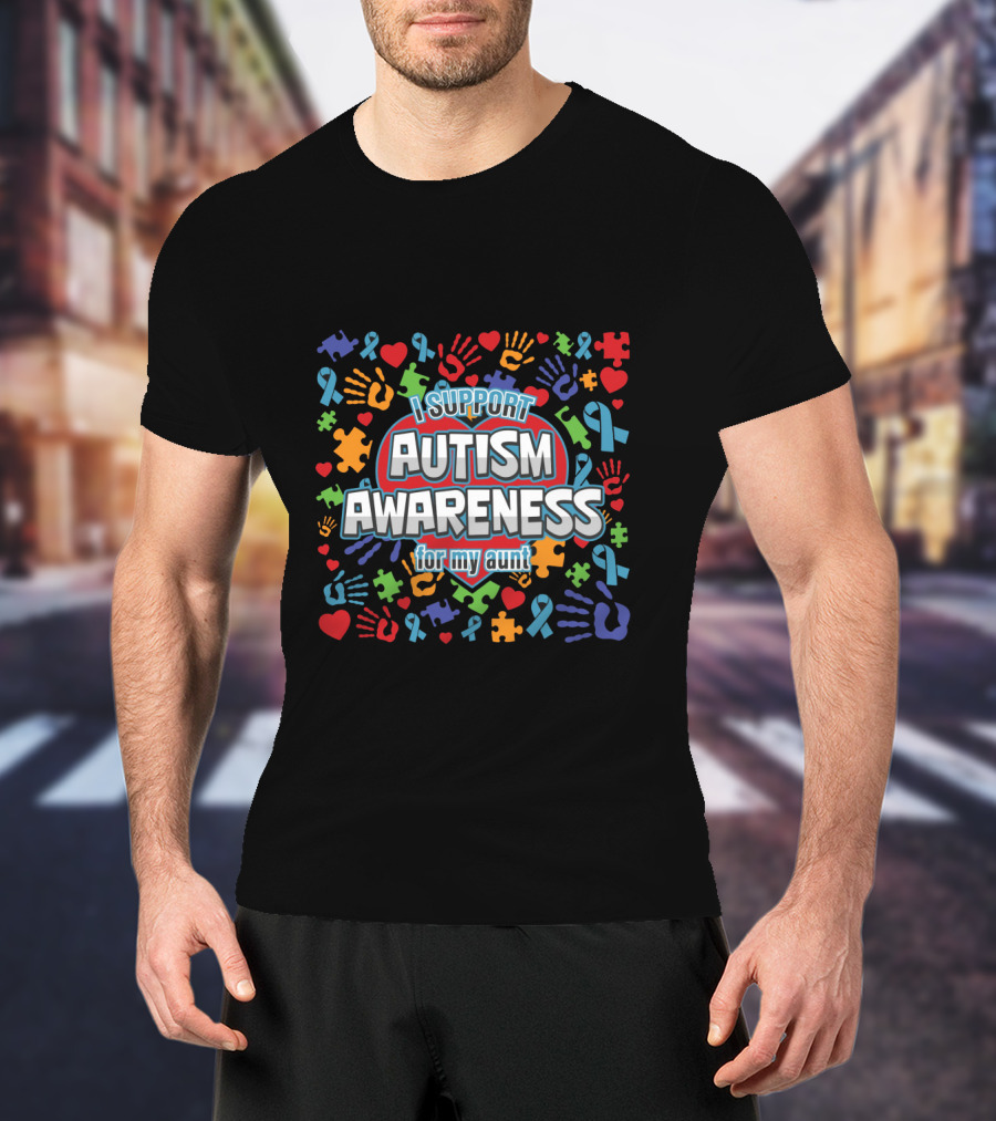 I Support Autism Awareness For My Aunt Colorful Puzzle Ribbon Hearts Hands T-Shirt