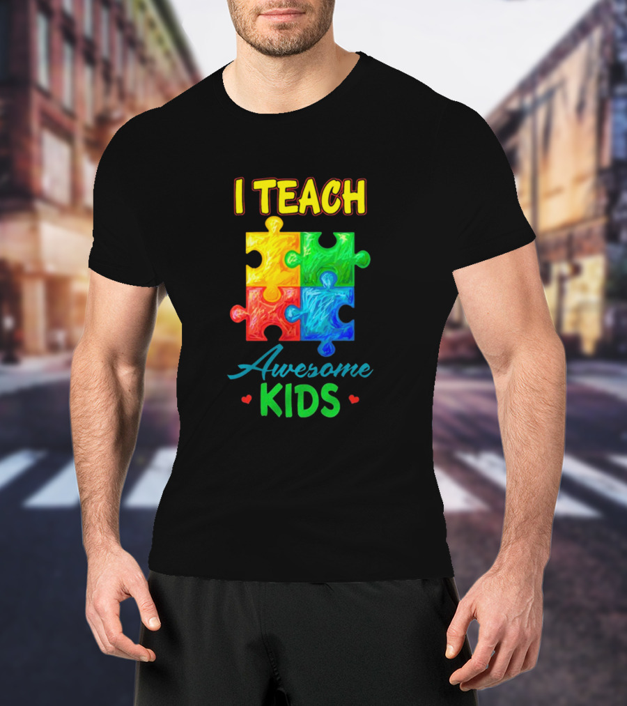 I Teach Awesome Kids Autism Puzzle Pieces T-Shirt