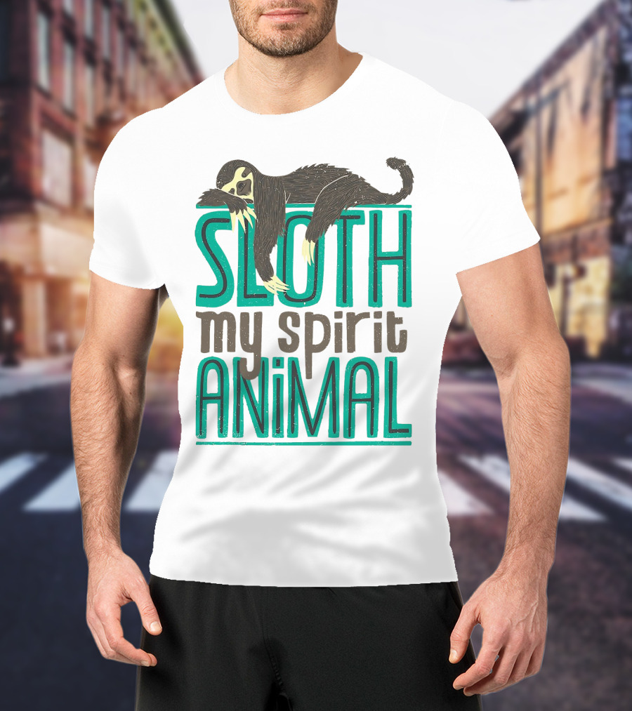 Sloth Sloth My Spirit Animal Relaxed Creature T-Shirt