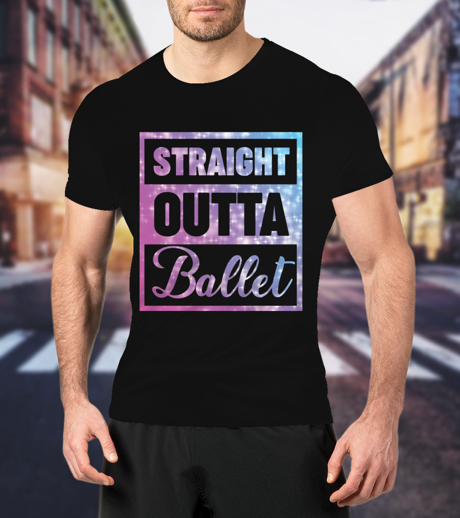 Straight Outta Ballet Sparkling Ombre Text T-Shirt