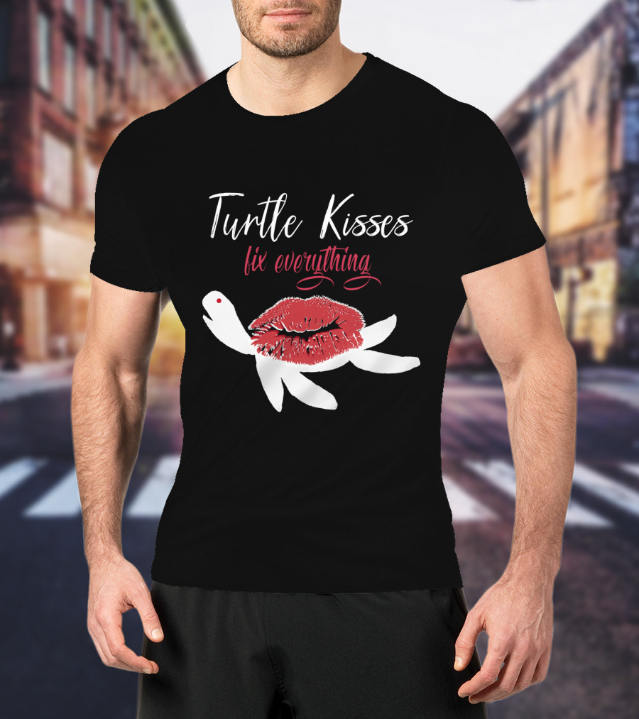 Turtle Kisses Fix Everything Red Lips And White Turtle T-Shirt