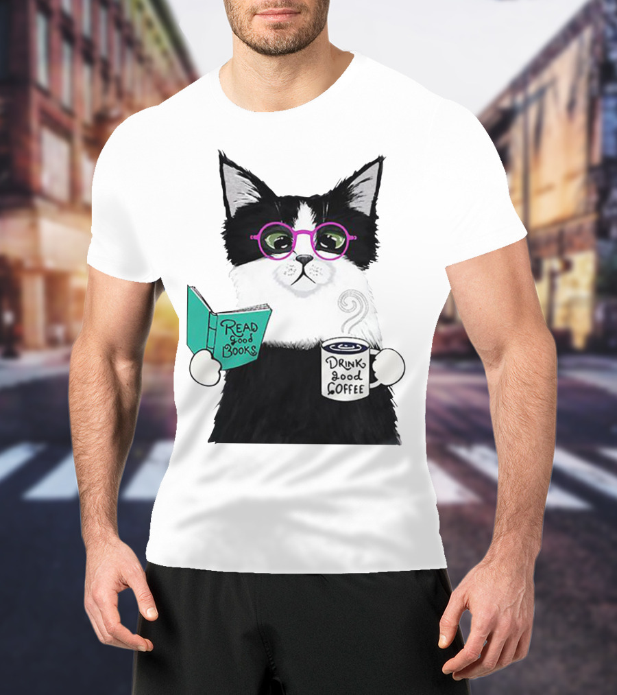 Read Good Books Drink Good Coffee Cat With Glasses T-Shirt