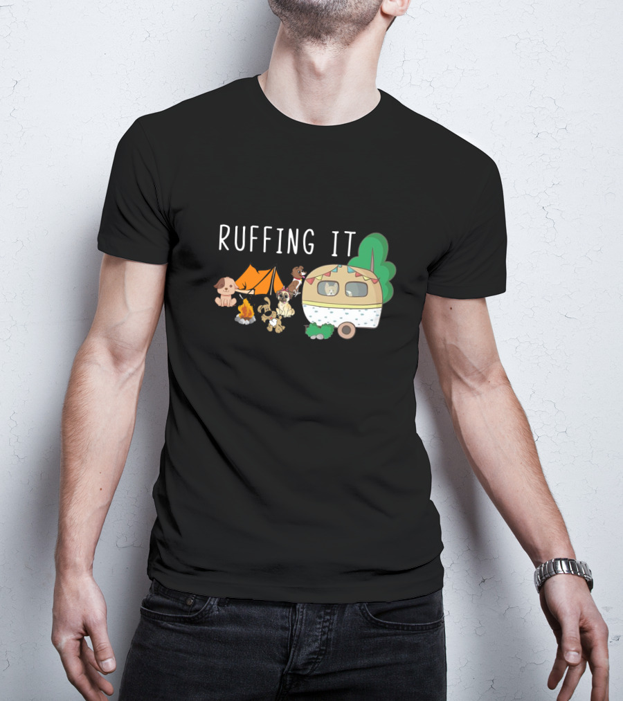 Ruffing It Camping With Dogs Tent Campfire And Caravan T-Shirt