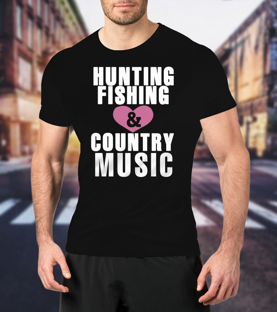 Hunting Fishing And Country Music Heart T-Shirt