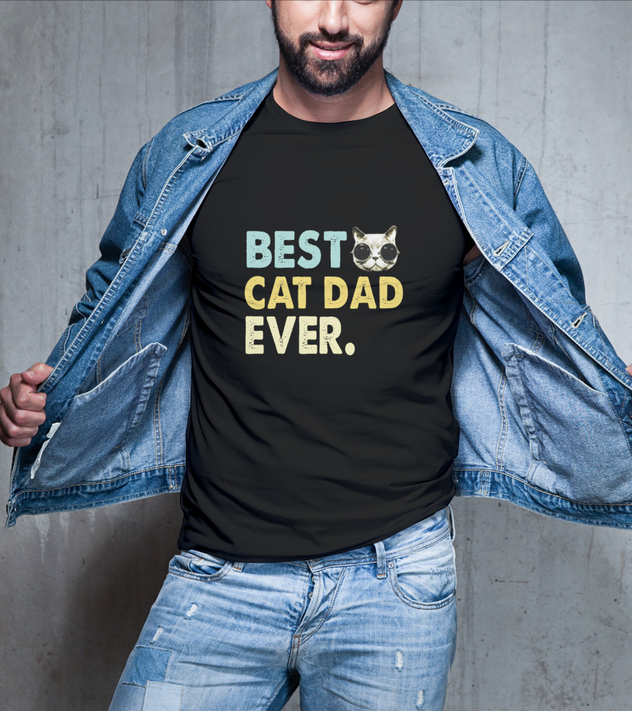 Best Cat Dad Ever With Cute Sunglasses Cat T-Shirt