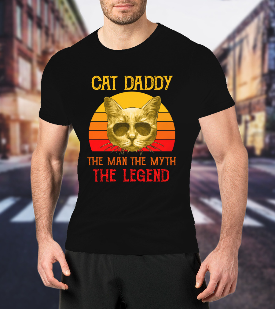 Cat Daddy The Man The Myth The Legend Retro Sunglasses Cat T-Shirt