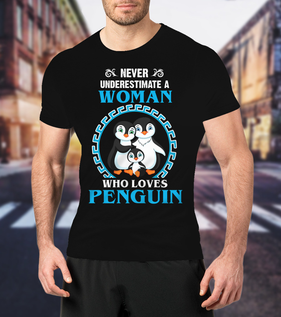 Never Underestimate A Woman Who Loves Penguin Family Inside Circular T-Shirt