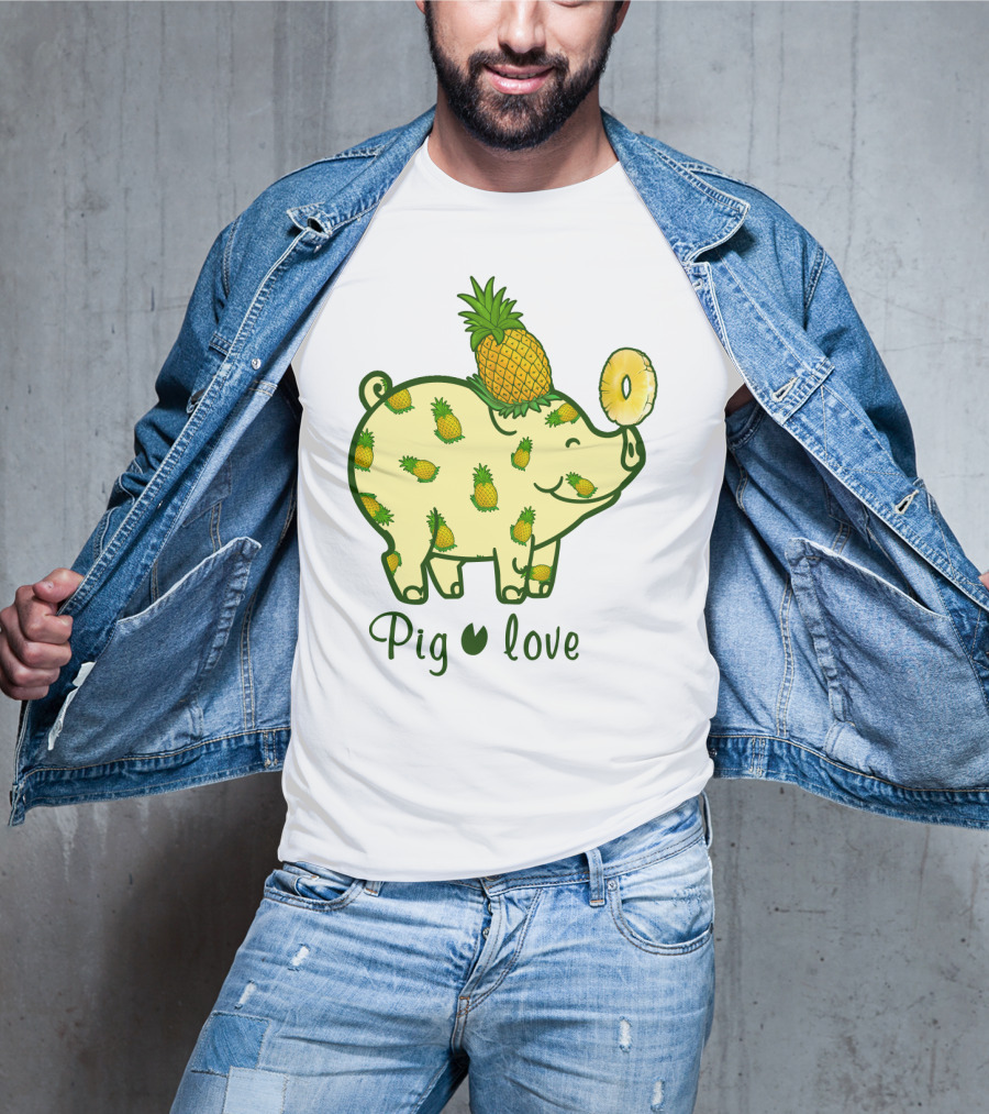Pig Love Pineapple Cute Pig Farm Animal Pineapple T-Shirt