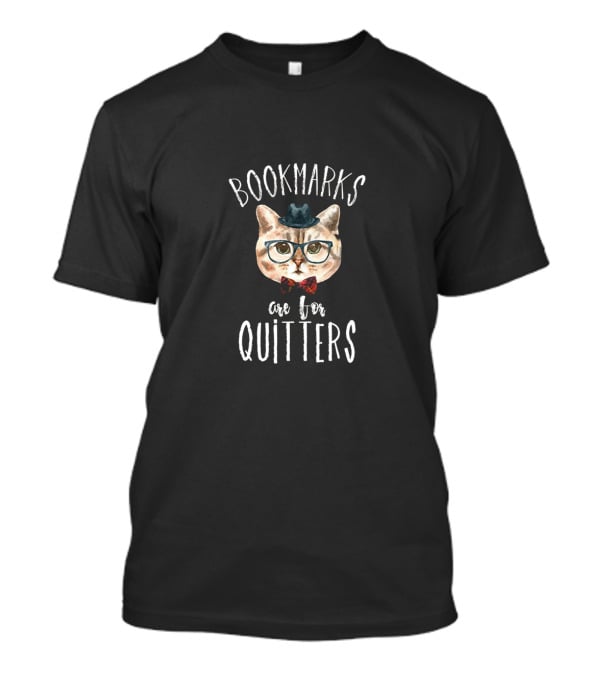 Bookmarks Are For Quitters Cat With Glasses And Hat T-Shirt