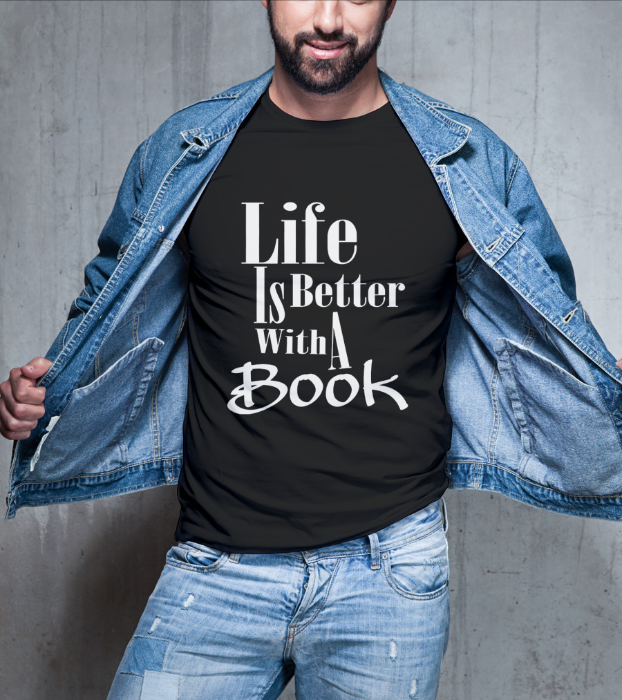 Life Is Better With A Book Reader's Delight T-Shirt