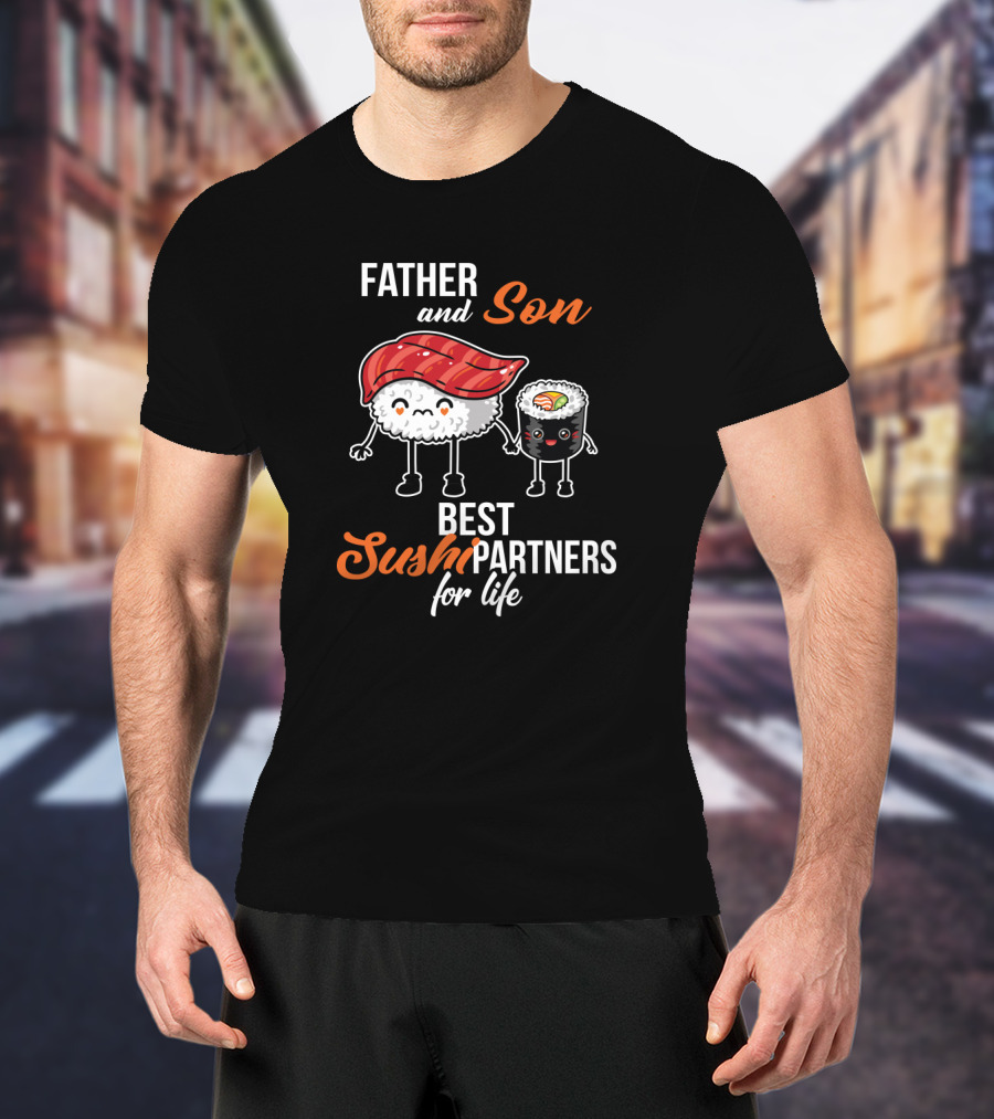 Father And Son Best Sushi Partners For Life Cute Sushi Characters T-Shirt