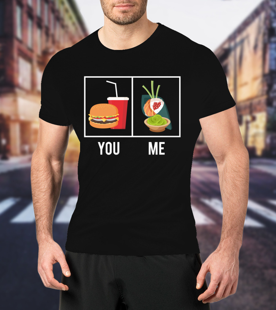 Sushi Sushi You Me Burger Drink Fun Contrast T-Shirt