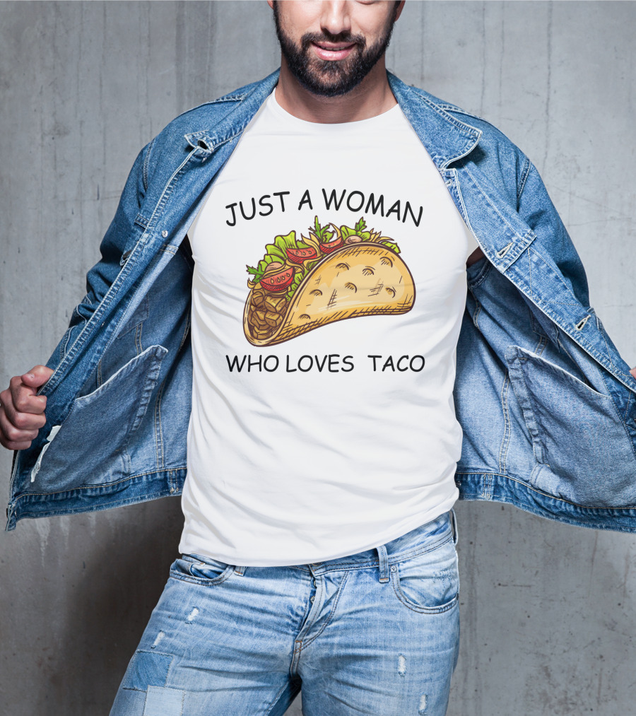 Just A Woman Who Loves Taco With Colorful T-Shirt