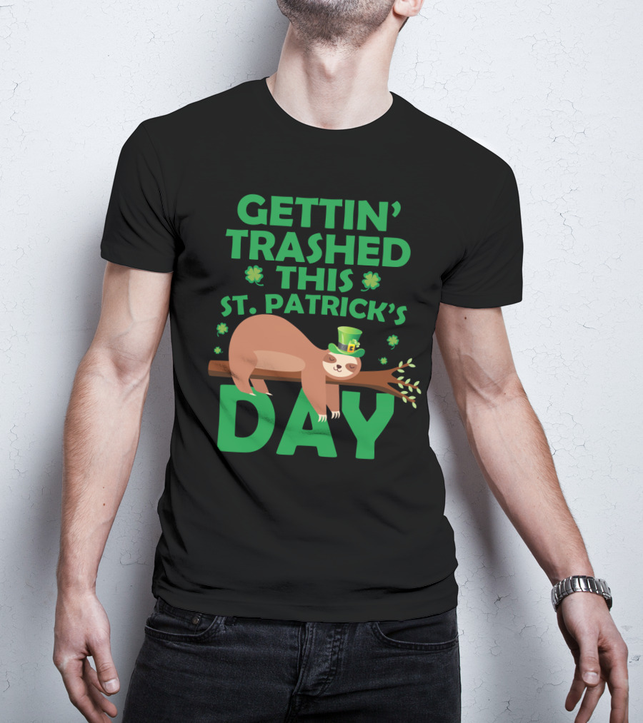 Gettin' Trashed This St. Patrick's Day Funny Sloths T-Shirt