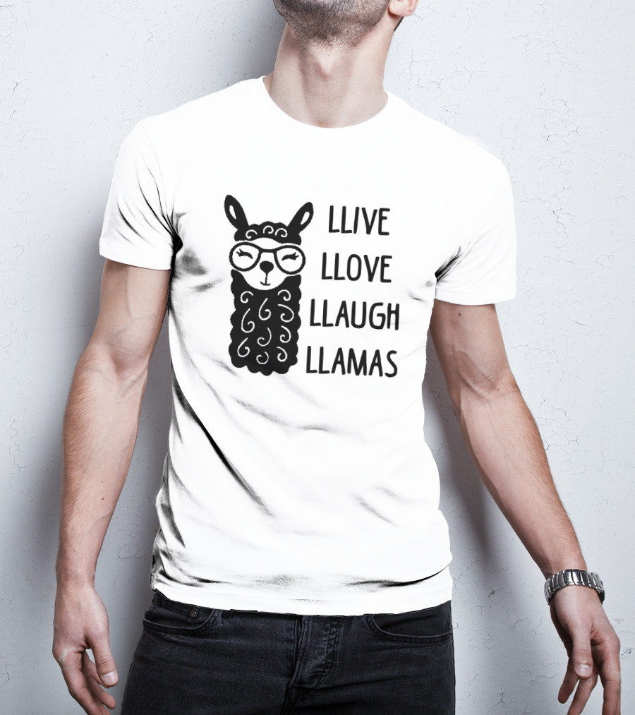 Llive Llove Llaugh Llamas With Adorable Glasses-Wearing Llama T-Shirt