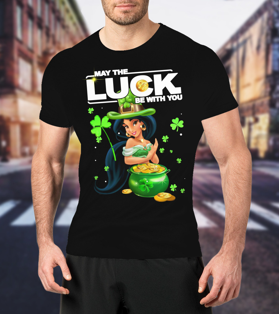 May The Luck Be With You Jasmine St. Patrick's Day Fortune T-Shirt